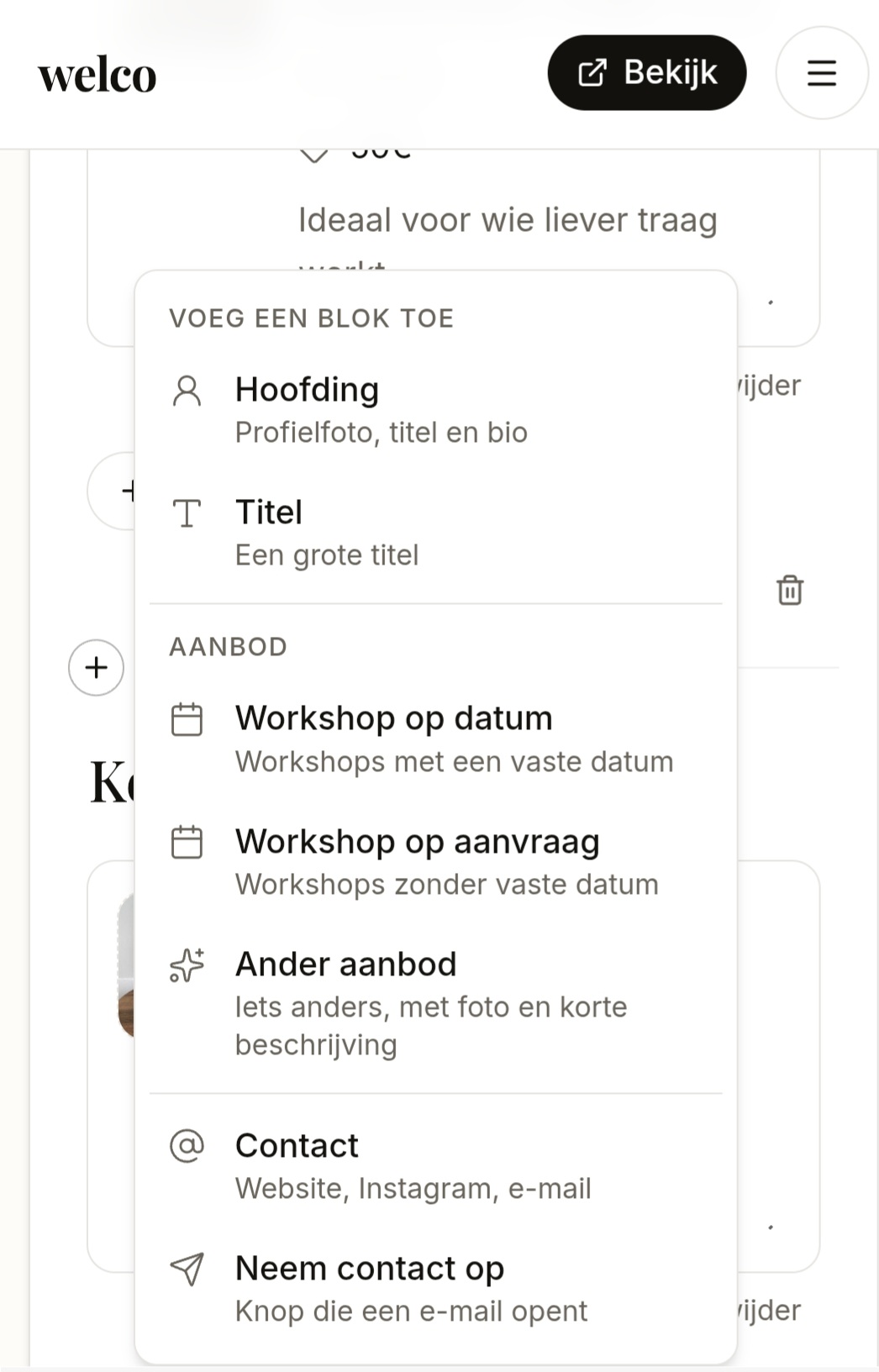 Overzicht van beschikbare bouwblokken in Welco: Hoofding, Titel, Workshop op datum, Workshop op aanvraag, Ander aanbod, Contact en Neem contact op